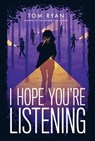 I HOPE YOURE LISTENING - RYAN,  TOM - 9780807535080