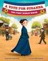 VOTE FOR SUSANNA - KAREN M. GREENWALD - 9780807553138