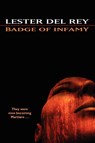 Badge of Infamy - Lester Del Rey - 9780809544950
