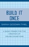 Build It Once - Sarah Goodwin Thiel - 9780810852259