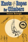 Knots and Ropes for Climbers - Duane Raleigh - 9780811728713