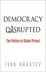 Democracy Disrupted - Ivan Krastev - 9780812223309