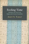 Feeling Time - Amit S. Yahav - 9780812250176