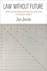 Law Without Future - Jack Jackson - 9780812251333