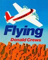 Flying - CREWS,  Donald - 9780812477375