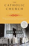Kung, H: Catholic Church - Hans Kung - 9780812967623