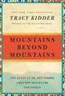 Mountains Beyond Mountains - Tracy Kidder - 9780812980554