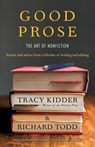 Good Prose: The Art of Nonfiction - Tracy Kidder - 9780812982152