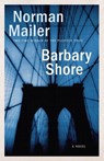 Barbary Shore - Norman Mailer - 9780812986143