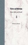 Violence and Modernism - JOHNSEN,  William A. - 9780813026657