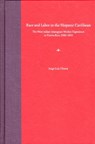 Race And Labor In The Hispanic Caribbean - CHINEA,  Jorge Luis - 9780813028217