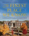 The Finest Place We Know - Robert L Jackson ; Sean J. McLaughlin ; Sarah Marie Owens - 9780813196299