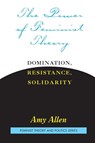 The Power of Feminist Theory - Amy Allen - 9780813365558