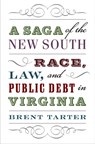 A Saga of the New South - Brent Tarter - 9780813938776