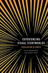 Experiencing Visual Storyworlds - Silke Horstkotte ; Nancy Pedri - 9780814258293
