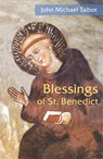 Blessings of St. Benedict - John Michael Talbot - 9780814633861