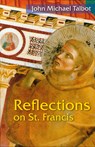 Reflections on St. Francis - John Michael Talbot - 9780814639276