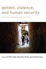 Gender, Violence, and Human Security - Aili Mari Tripp ; Myra Marx Ferree ; Christina Ewig - 9780814764909