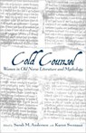 The Cold Counsel - Sarah M. Anderson ; Karen Swenson - 9780815319665