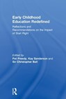 Early Childhood Education Redefined - PAT (CURTIN UNIVERSITY,  Western Australia) Preedy ; Kay Sanderson ; Sir Christopher Ball - 9780815380269