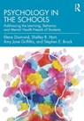 Psychology in the Schools - Elena (Lewis & Clark College Diamond ; Shelley R. (California State University Hart ; Amy Jane Griffiths ; Stephen E. (California State University Brock - 9780815396796
