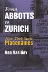 From Abbotts To Zurich - Ren Vasiliev - 9780815607984