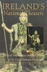 Ireland's National Theaters - TROTTER,  Mary - 9780815628897