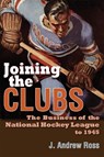 Joining the Clubs - J. Andrew Ross - 9780815633839