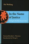 In the Name of Justice - Weifang He - 9780815733478