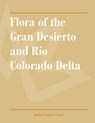 Flora of the Gran Desierto and Rio Colorado Delta - Richard Stephen Felger - 9780816555611