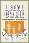 Legal Care - Erin Routon - 9780816555734