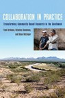 Collaboration in Practice - Fumiyasu Arakawa ; Octavius Seowtewa ; Dylan Retzinger - 9780816556342