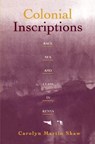 Colonial Inscriptions - Carolyn Martin Shaw - 9780816625253