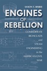 Engines of Rebellion - Saxon Bisbee - 9780817319861