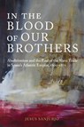 In the Blood of Our Brothers - Jesus Sanjurjo - 9780817321055