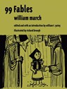 99 Fables - MARCH,  William - 9780817356859