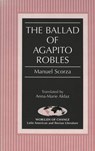 The Ballad of Agapito Robles - Manuel Scorza ; Anna M Aldaz - 9780820441740