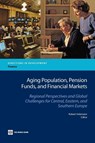 Aging Population, Pension Funds, and Financial Markets - Robert Holzmann - 9780821377321