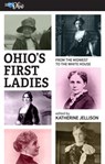 Ohio's First Ladies - Katherine Jellison - 9780821427187