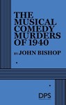 The Musical Comedy Murders of -  - 9780822207924