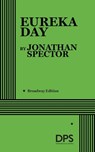 Eureka Day - Jonathan Spector - 9780822241423