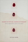 Degrees of Mixture, Degrees of Freedom - Peter Wade - 9780822363583