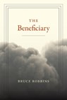 The Beneficiary - Bruce Robbins - 9780822370123