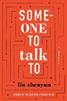 Someone to Talk To - Zhenyun Liu - 9780822370680