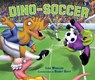 Dino-Soccer - Lisa Wheeler - 9780822590286