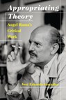 Appropriating Theory - Jose Eduardo Gonzalez - 9780822964889