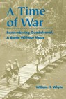 A Time of War - William H. Whyte - 9780823220076