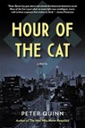 Hour of the Cat - QUINN,  Peter - 9780823297955