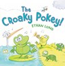 The Croaky Pokey! - Ethan Long - 9780823441501
