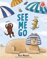 See Me Go - Paul Meisel - 9780823444526
